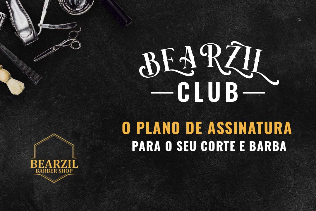 Barbearia Bearzil Barber Shop Jardins - Barbearia por Assinatura SP